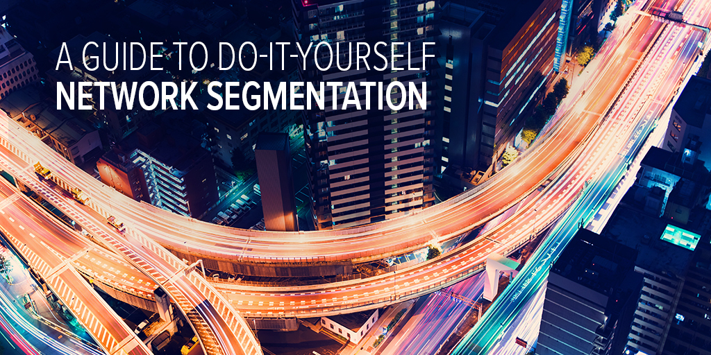 Aerial view of highway in colorful neon lights representing the complexity of network segmentation A Guide to Do-It-Yourself Network Segmentation