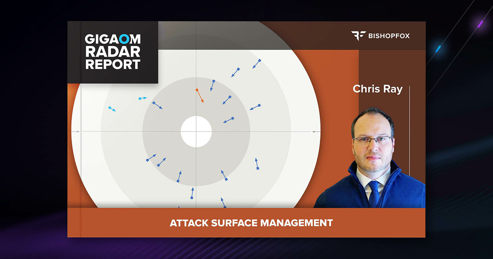 Preview of the GigaOm Radar Report on Attack Surface management with the author's headshot, Chris Ray.