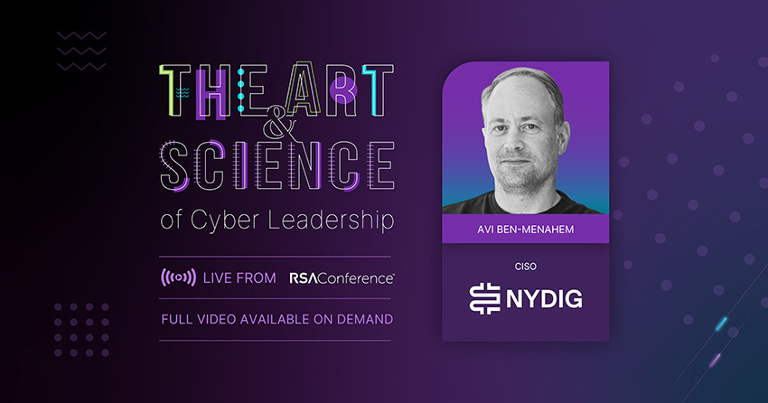 2023 Q2 Cyber Sec Leaders Videos Tile Spotlight Avia Ben Menahem