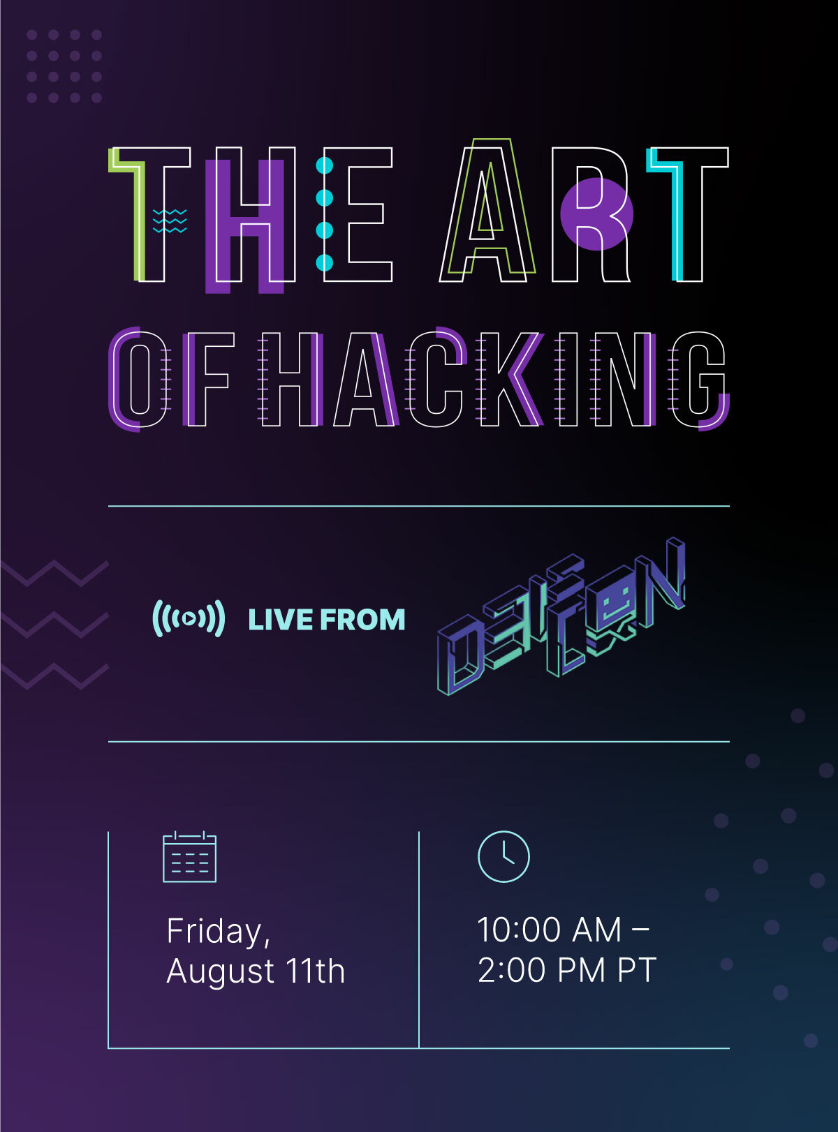 The Art of Hacking Live from DefCon Friday August 11th.