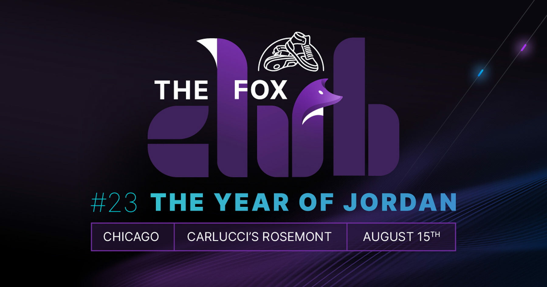 The Fox Club white and purple logo and title: #23 The Year of Jordan, Chicago, Carlucci's Rosemont, August 15.