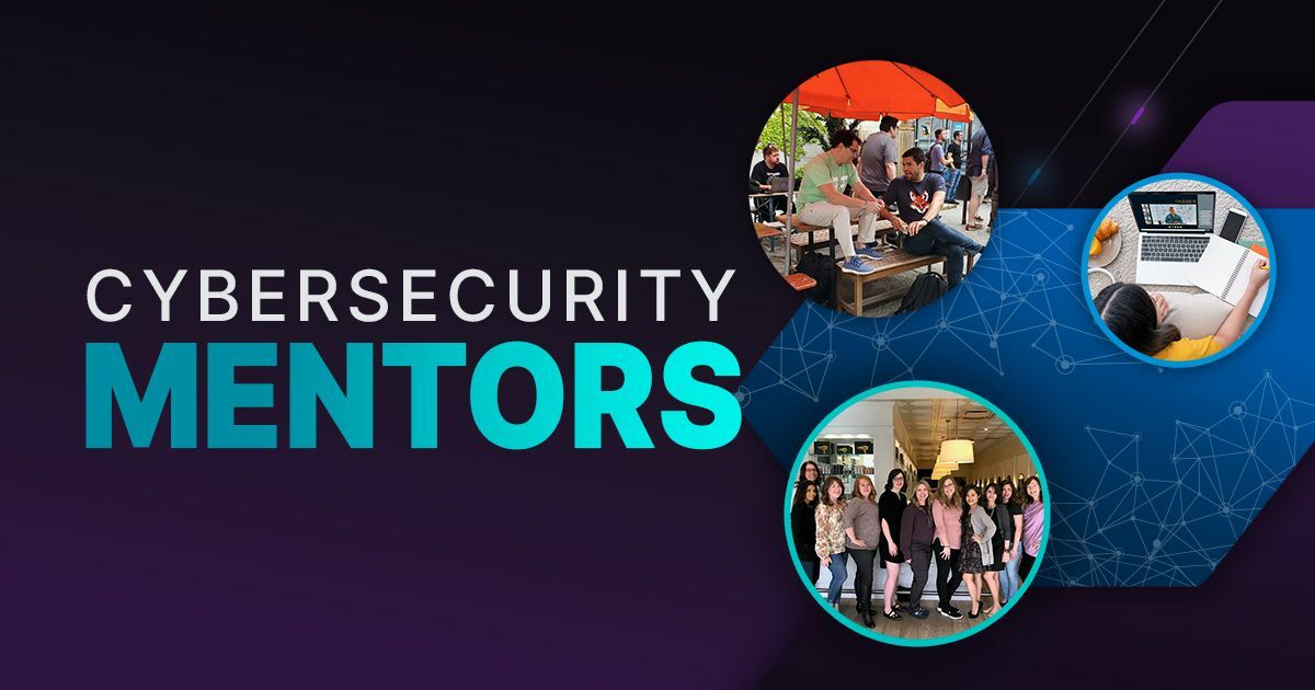 Cybersecurity mentors headline with real-life examples of mentorship photos showcased