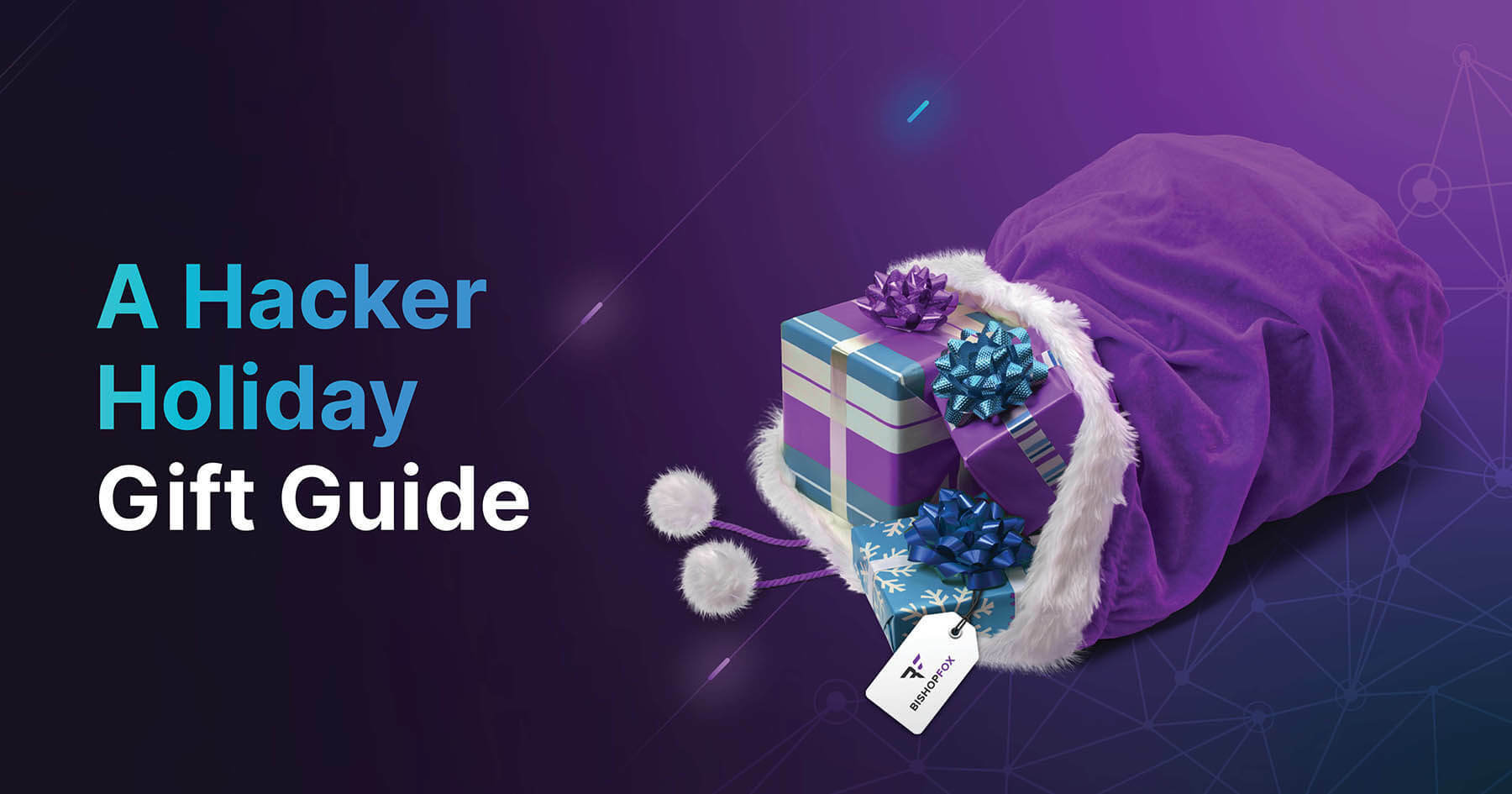 A Holiday Hacker Gift Guide. Dark purple santa gift bag full of wrapped gifts. Purple background.