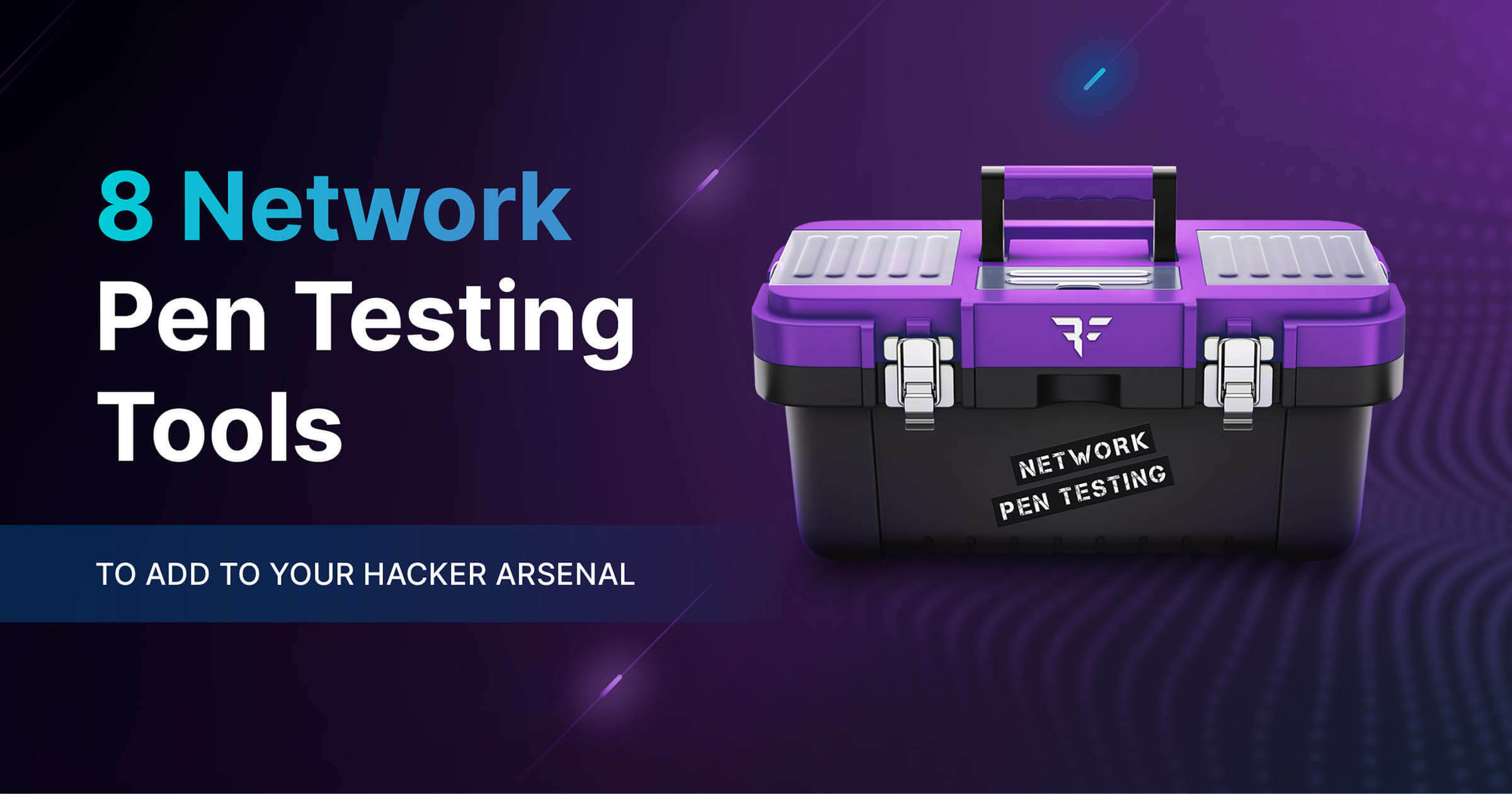 Purple and black network penetration testing toolbox with Bishop Fox logo. Also includes blog title: 8 Network Pen Testing Tools
