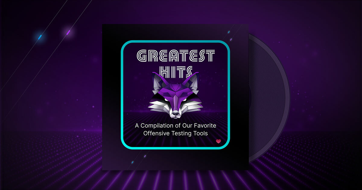 Vintage vinyl record sleeve featuring a purple fox with Greatest hits of offensive testing tools in 2022. Greatest Hits: A Compilation of Our Favorite Offensive Testing Tools.