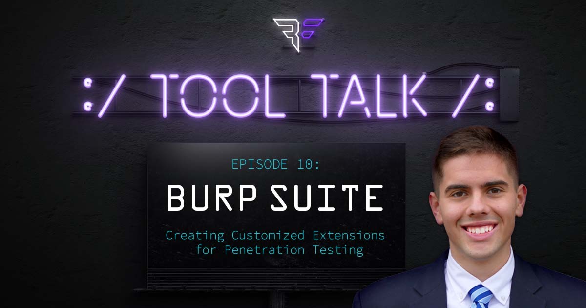 Tool Talk Episode 10 Burp Suite