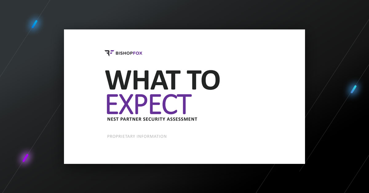Bishop Fox Nest Security Assessment What to Expect Guide C