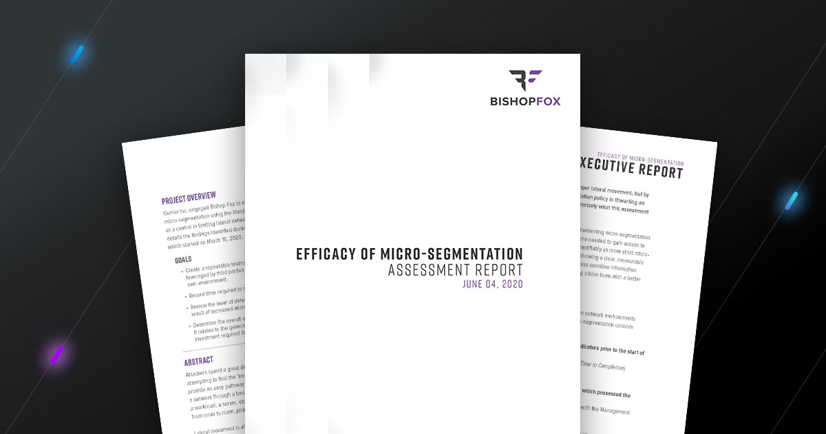 Efficacy of Micro Segmentation Assessment by Bishop Fox