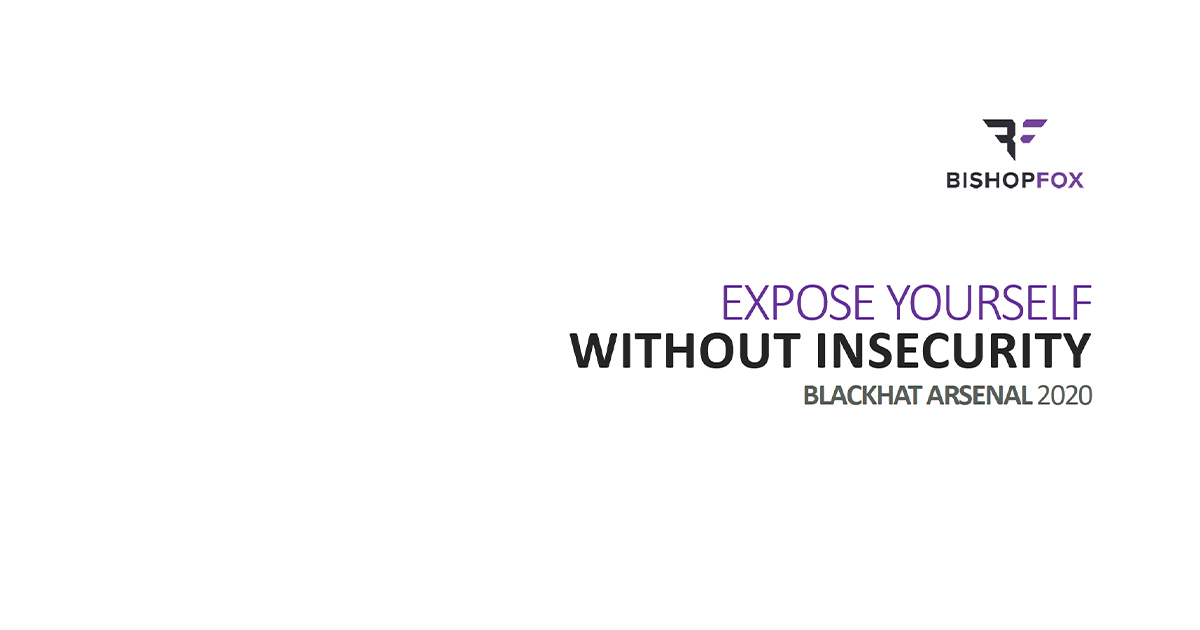 Cover slide deck expose yourself without insecurity blackhat arsenal 2020