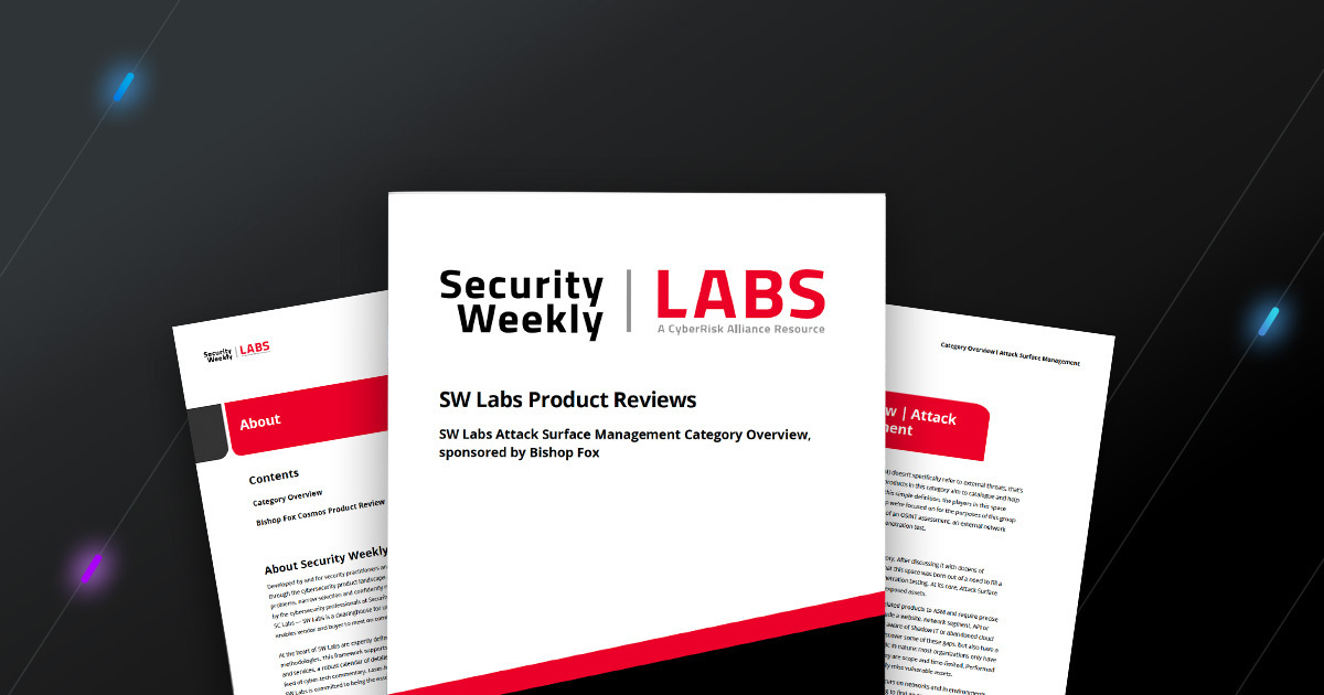Security Weekly Labs Product Reviews: SW Labs Attack Surface Management Category Overview, sponsored by Bishop Fox; preview of the cover page and two internal pages.