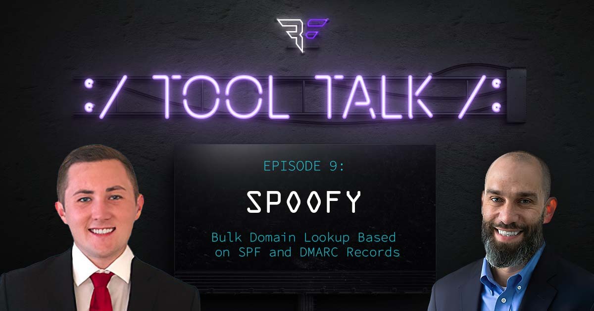 Tool Talk Episode 9 webcast title in neon letters on dark background with Matt Keeley and Joe Sechman headshots presenting the security tool Spoofy.