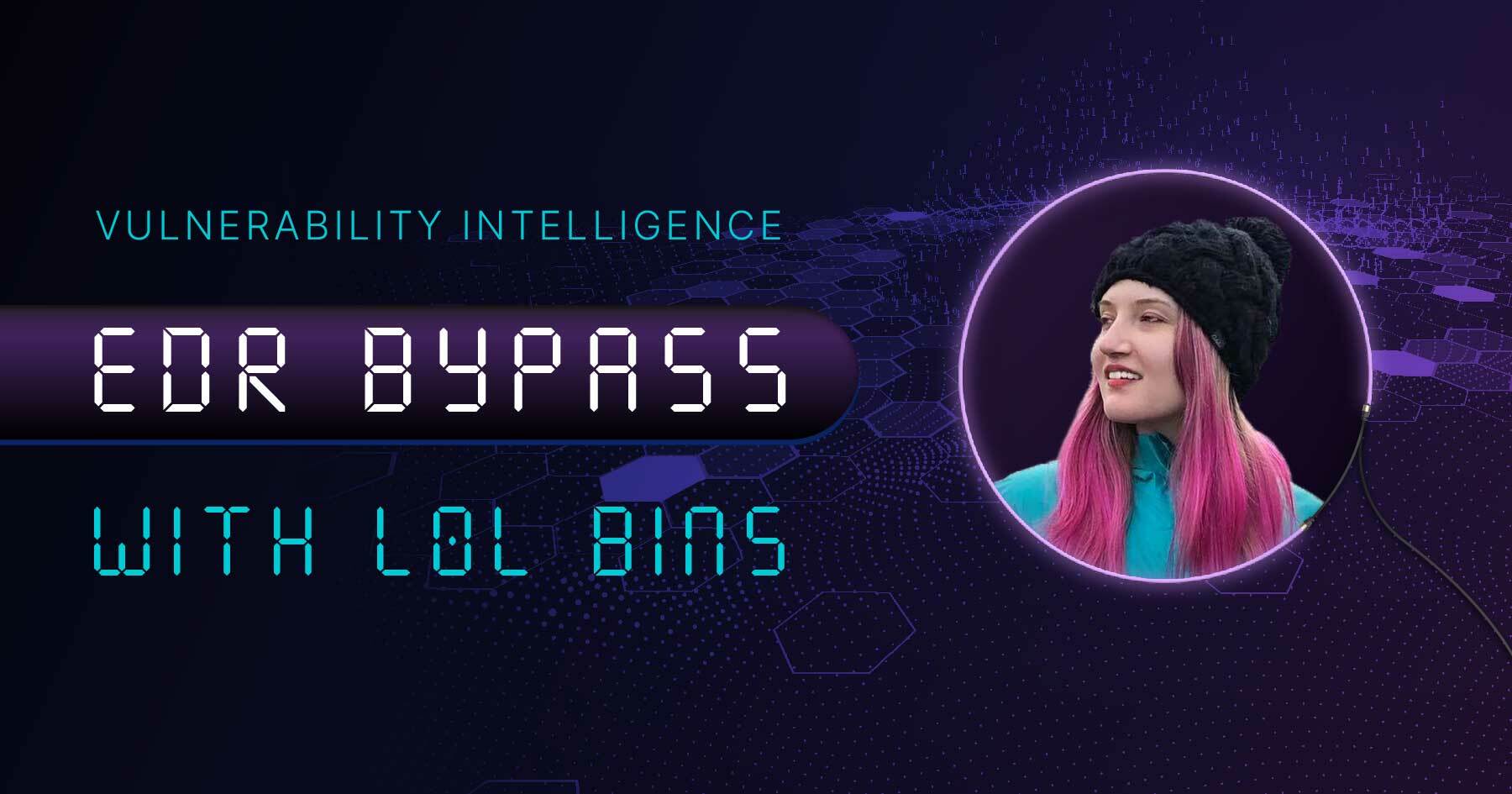 Purple and black background with EDR Bypass with LoLBins with a featured face cutout.