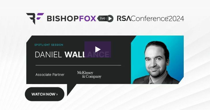 Bishop Fox Livestream RSAC 2024 Daniel Wallance Justin Greis