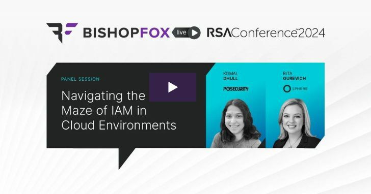 Bishop Fox Livestream RSAC 2024 IAM in Cloud Environments
