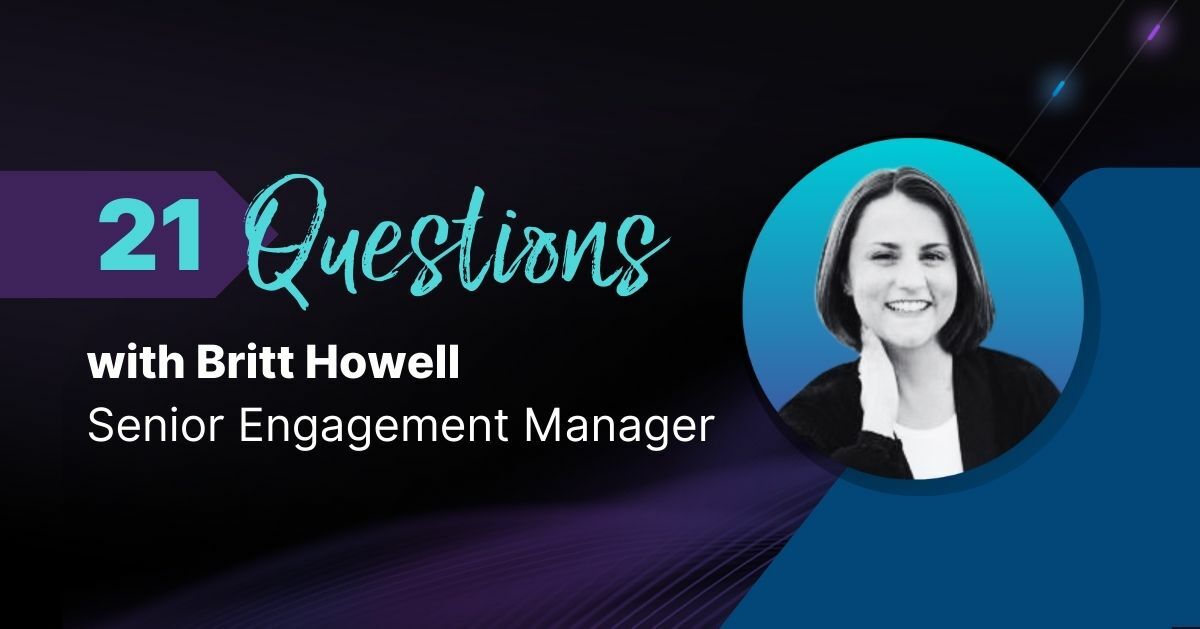 Video of 21 Questions series with Britt Howell