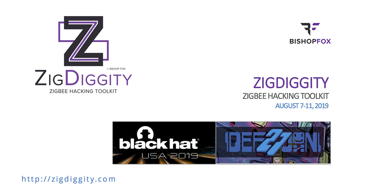 Cover slide of presentation ZigDiggity: ZigBee Hacking Toolkit with black hat, Defcon, Bishop Fox and ZigDiggity logos
