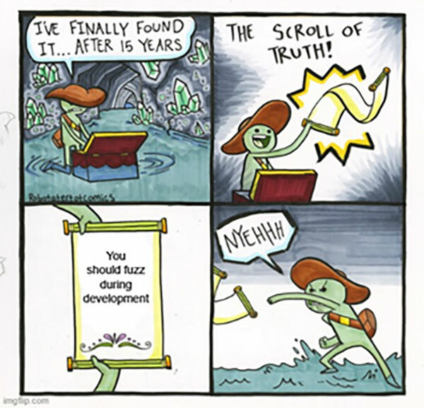 cartoon strip of green goblin wearing a cowboy at finding a treasure woodbox and discarding the scroll of truth after reading: You should fuzz during development.