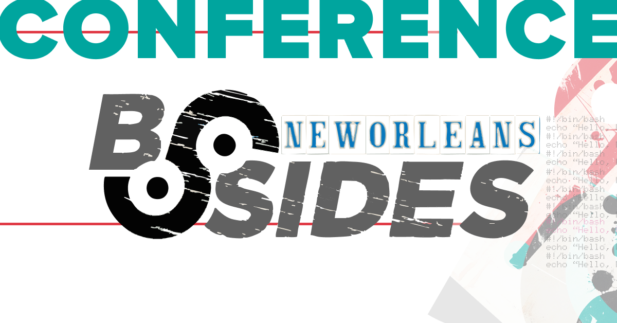 BSides NOLA Conference graphic for Bishop Fox sponsor and presentation.