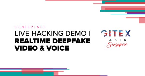 GiTEX Asia Conference for Brandon Kovacs Live Hacking Demo Realtime Deepfake video and voice.
