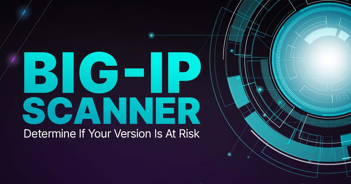 Determine if your version is at impacted by CVE-2022-1388 with Bishop Fox BIG-IP scanner