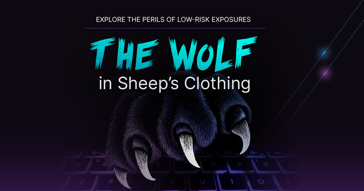 Bishop Fox Webcast about the perils of low risk exposure: The Wolf in Sheep's Clothing