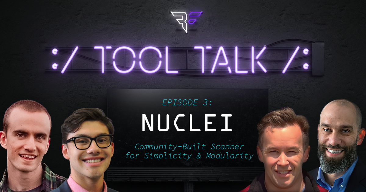 Tool Talk Episode three: Nuclei security tool with headshots of the four speakers on dark background.